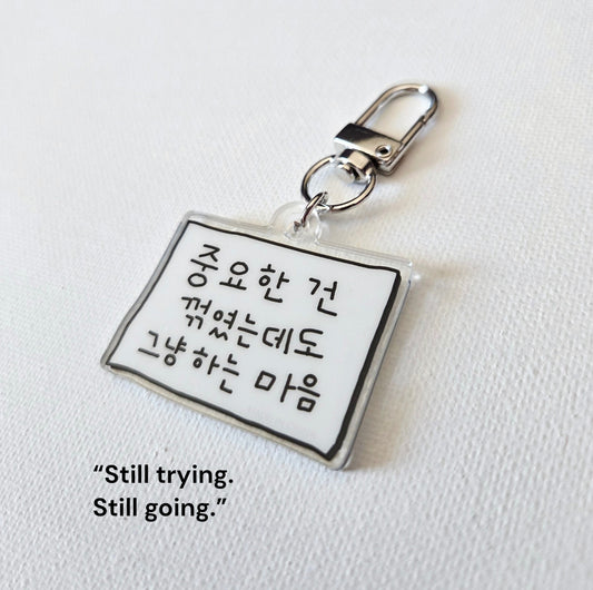 Korean Motivational Quote Keychain, “Keep Going Anyway” Korean Aesthetic Charm